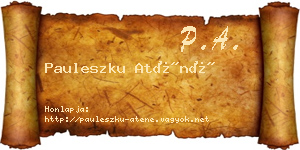 Pauleszku Aténé névjegykártya